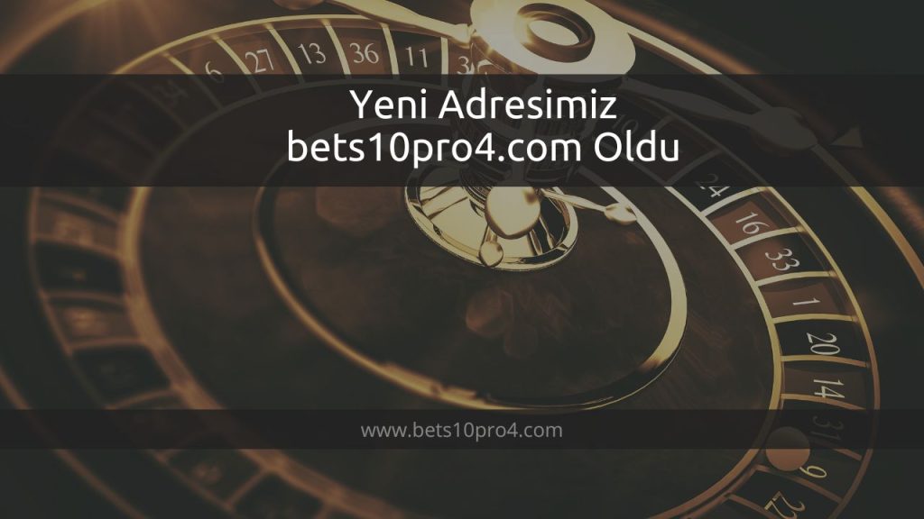 bets10pro4 Yeni Adres